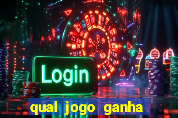qual jogo ganha dinheiro ao se cadastrar